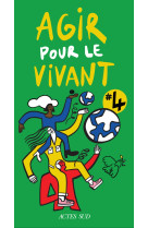 Agir pour le vivant #4