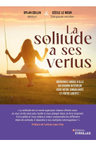 La solitude a ses vertus