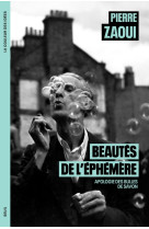 Beautés de l'éphémère