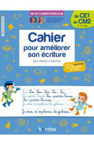 Les cahiers bordas - cahier pour améliorer son écriture du ce1 au cm2