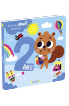 Le livre d'éveil de mes 2 ans - livre à rabats - à partir de 2 ans