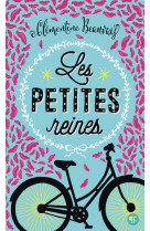 Les petites reines