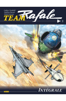 Team rafale intégrale - tome 2