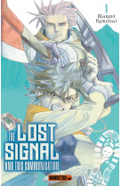 The lost signal & this communication t01