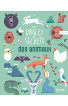 Les drôles de secrets des animaux