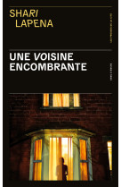 Une voisine encombrante