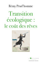 Transition écologique : le coût des rêves