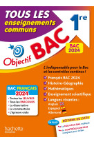 Objectif bac 2024 -  1re tous les enseignements communs