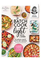 Je batch cook light toute l-annee