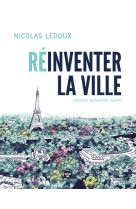 Réinventer la ville