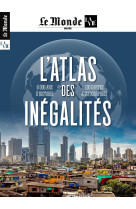 Le monde/ la vie hs n° 43 : l'atlas des inégalités - oct-nov 2023