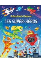 Les super-héros - premiers autocollants - dès 3 ans