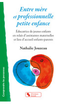 Entre mère et professionnelle petite enfance