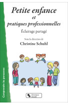 Petite enfance et pratiques professionnelles