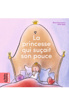 La princesse qui suçait son pouce