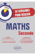 33 semaines pour réussir les maths en seconde