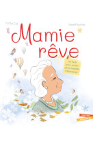 Mamie rêve