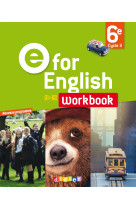 E for english 6e - anglais ed.2016 - workbook