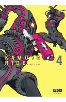 Kamuya ride - tome 4