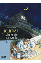 Journal d une vie tranquille - tome 4