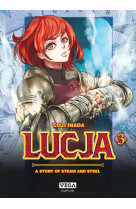 Lucja, a story of steam and steel - tome 3