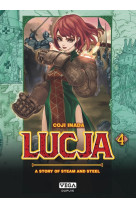 Lucja, a story of steam and steel - tome 4