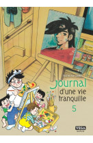 Journal d une vie tranquille - tome 5