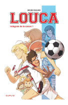 Louca - l'intégrale - tome 1 - intégrale de la saison 1