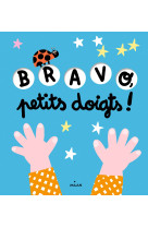 Bravo, petits doigts !