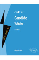 étude sur candide, voltaire, 2e édition