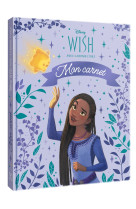 Wish, asha et la bonne étoile - mon carnet - disney