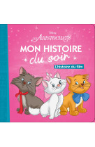 Les aristochats - mon histoire du soir - l'histoire du film - disney