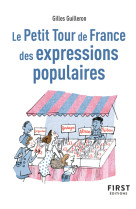 Le petit tour de france des expressions populaires, 2e éd