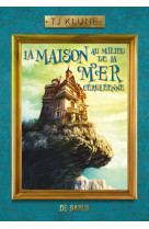 La maison au milieu de la mer céruléenne (broché)