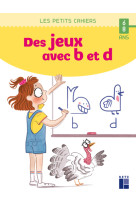 Des jeux avec b et d - 6-8 ans