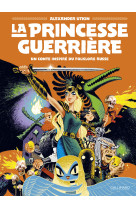 La princesse guerrière