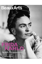 Frida kahlo, au-delà des apparences