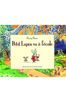 Petit lapin va a l'ecole