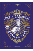 Le petit larousse du savoir-vivre