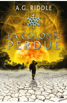 Winter world, t3 : la colonie perdue