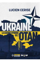 Ukraine - la guerre hybride de l'otan