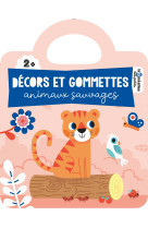 Décors et gommettes - animaux sauvages