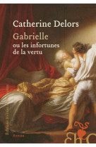 Gabrielle ou les infortunes de la vertu