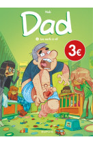 Dad - tome 3 - les nerfs à vif / edition spéciale, limitée (opé 2023 à 3  )