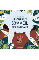 Les tout-cartons - le curieux sommeil des animaux