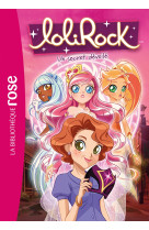 Lolirock 31 - un secret dévoilé