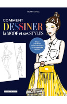 Comment dessiner la mode et ses styles