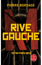 Rive gauche (métro paris 2033, tome 1)