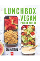 Lunch box vegan pour le boulot - 80 recettes originales