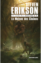 La maison des chaines